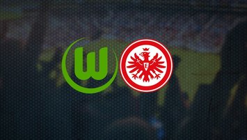 Wolfsburg-Frankfurt maçı ne zaman?