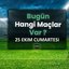 Bugünkü maçlar listesi | 25 Ekim Cumartesi kimin maçı var? Bugünkü maçlar hangi kanalda?