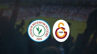 Rizespor - Galatasaray - CANLI SKOR | Rizespor - Galatasaray maçı saat kaçta? Galatasaray maçı hangi kanalda canlı yayınlanacak?