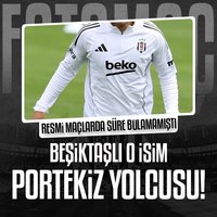 Beşiktaşlı o isim Portekiz yolcusu!