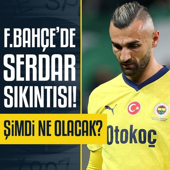 TRANSFER HABERLERİ | Fenerbahçe’de Serdar Dursun sıkıntısı!