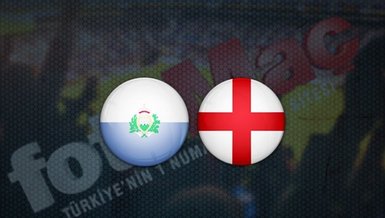 San Marino - İngiltere maçı | CANLI