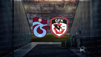 Trabzonspor - Gaziantep FK | İlk 11'ler belli oldu!