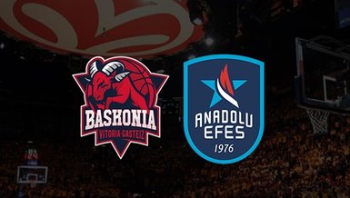 Baskonia - Anadolu Efes maçı CANLI izle! Baskonia - Anadolu Efes maçı canlı skor | Anadolu Efes maçı izle