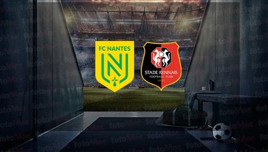 Nantes - Rennes maçı ne zaman, saat kaçta ve hangi kanalda canlı yayınlanacak? | Fransa Ligue 1