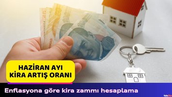 Haziran ayı kira artış oranı belli oldu