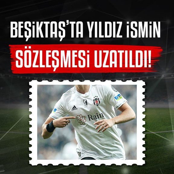 TRANSFER HABERİ: Beşiktaş’ta yıldız ismin sözleşmesi uzatıldı!