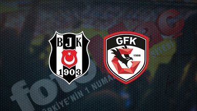 Beşiktaş Gaziantep FK maçı CANLI İZLE 💥 | Beşiktaş - Gaziantep FK maçı hangi kanalda canlı yayınlanacak? Saat kaçta oynanacak?