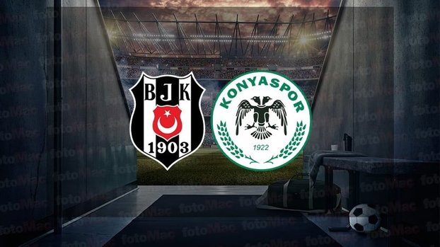 Beşiktaş Konyaspor maçı CANLI