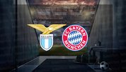 Lazio - Bayern Münih maçı ne zaman?