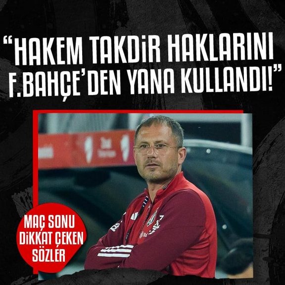 Fenerbahçe derbisi sonrası Serdar Topraktepe konuştu
