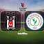 Beşiktaş-Rizespor maçı yayın bilgileri!