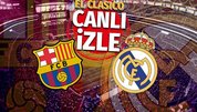 Barcelona - Real Madrid maçı hangi kanalda?