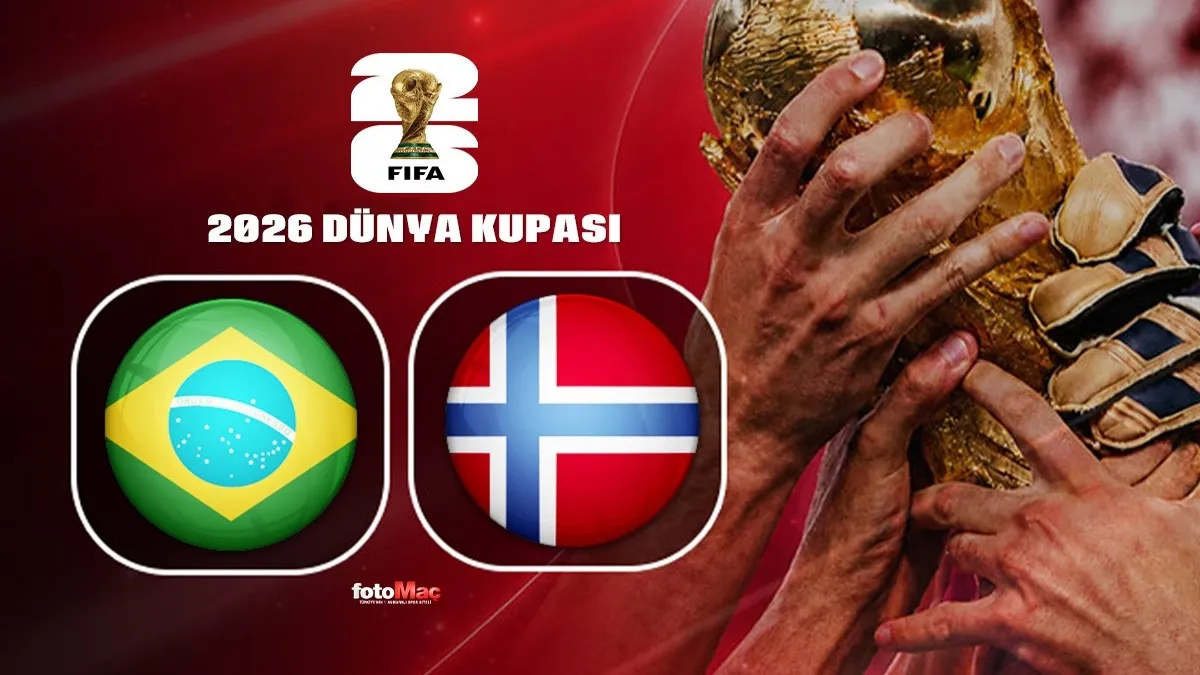 Brezilya-Norveç maçı CANLI İZLE | 2026 Dünya Kupası CANLI MAÇ