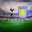 Tottenham-Aston Villa maçı ne zaman?