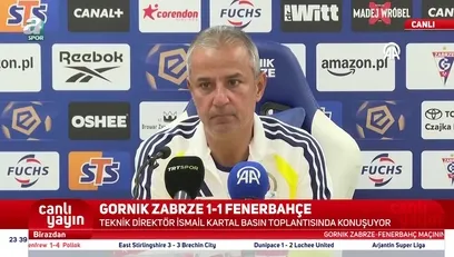 >İsmail Kartal Gornik Zabrze maçı sonrası konuştu: Gelişmeye devam edeceğiz