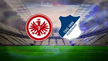Eintracht Frankfurt-Hoffenheim maçı muhtemel 11'ler