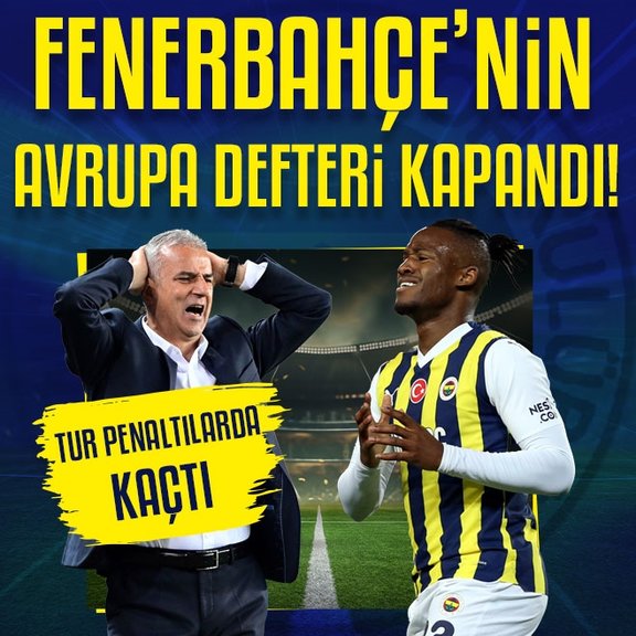Fenerbahçe 1-0 Olympiakos | Penaltılar: 2-3 MAÇ SONUCU ÖZET