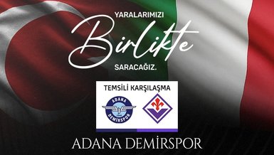 Adana Demirspor ve Fiorentina'dan depremzedelere birlikte destek