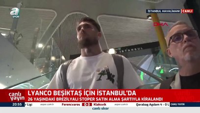 >Beşiktaş'ın yeni transferi Lyanco İstanbul'a geldi