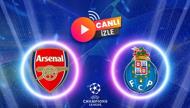 Arsenal - Porto maçı CANLI İZLE | Arsenal - Porto maçı saat kaçta? Hangi kanalda?