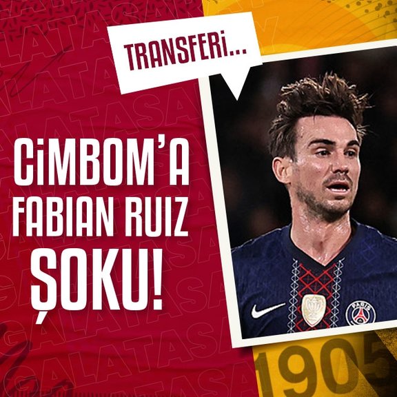 Galatasaray’a transferde Fabian Ruiz şoku!