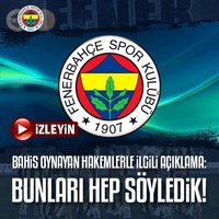 F.Bahçe'den 'bahis oynayan hakemler' açıklaması!
