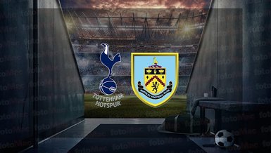 Tottenham - Burnley maçı ne zaman? Saat kaçta ve hangi kanalda canlı yayınlanacak? | İngiltere Premier Lig