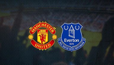 Manchester United - Everton maçı ne zaman, saat kaçta ve hangi kanalda canlı yayınlanacak? | İngiltere Premier Lig