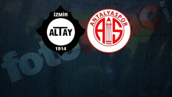 Altay Antalyaspor maçı ne zaman?