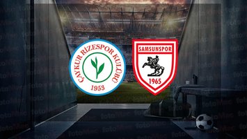 Rizespor - Samsunspor maçı saat kaçta?