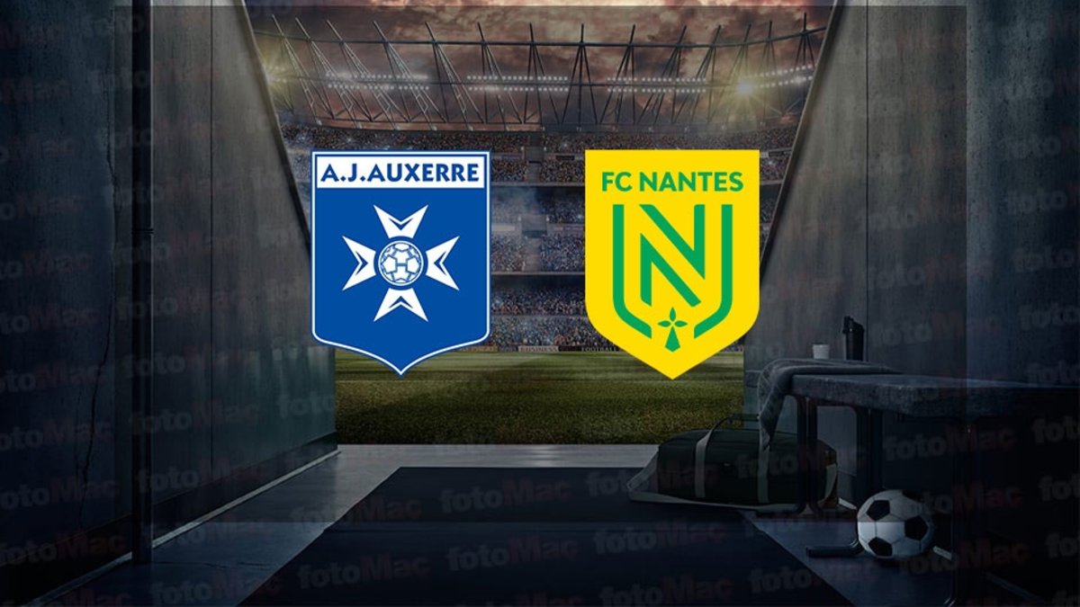 Auxerre - Nantes maçı ne zaman, saat kaçta? hangi kanalda canlı yayınlanacak? | Fransa Ligue 1 Auxerre - Nantes maçı ne zaman, saat kaçta? hangi kanalda canlı yayınlanacak? | Fransa Ligue 1