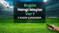 Bugünün maçları listesi 5 Kasım