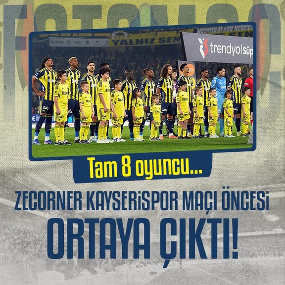 Fenerbahçe’de kırmızı alarm! Tam 8 oyuncu...