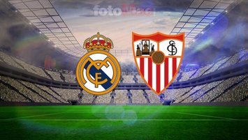 Real Madrid-Sevilla maçı muhtemel 11'ler