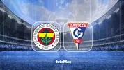 Fenerbahçe-Gornik Zabrze maçı detayları!