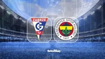 Gornik Zabrze - Fenerbahçe maçı CANLI İZLE!