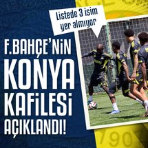İşte Fenerbahçe'nin Konya kafilesi!