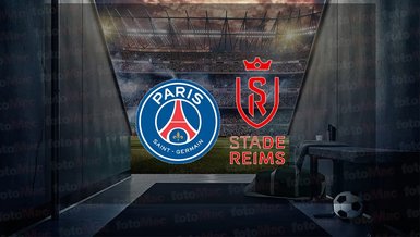 PSG - Reims maçı ne zaman? Saat kaçta ve hangi kanalda canlı yayınlanacak? | Fransa Ligue 1