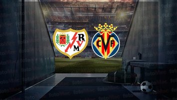 Rayo Vallecano - Villarreal maçı hangi kanalda?