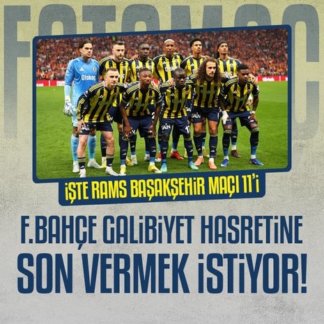 Fenerbahçe galibiyet hasretine son vermek istiyor! İşte sarı-lacivertlilerin RAMS Başakşehir maçı muhtemel 11’i