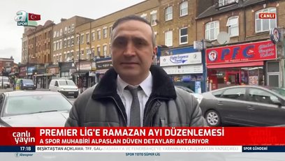 >Premier Lig'e Ramazan ayı düzenlemesi