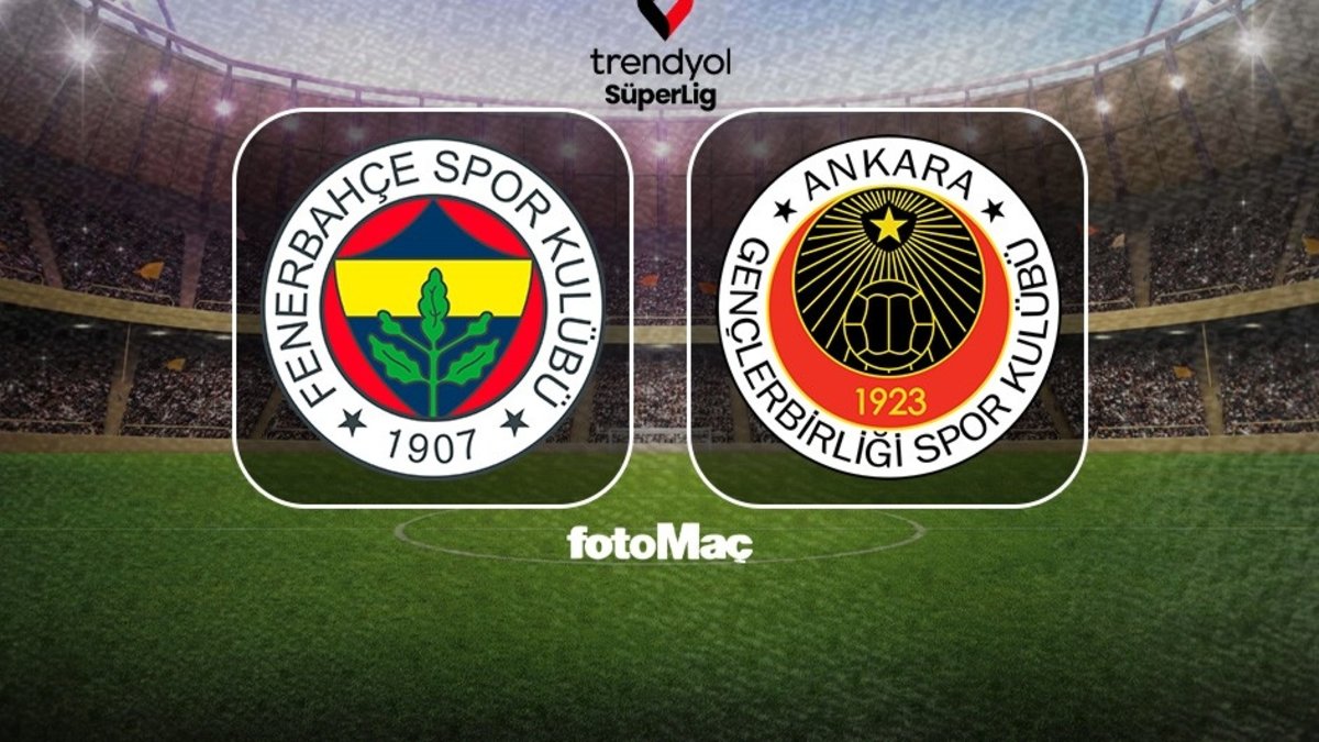 Fenerbahçe-Gençlerbirliği maçı CANLI | Trendyol Süper Lig