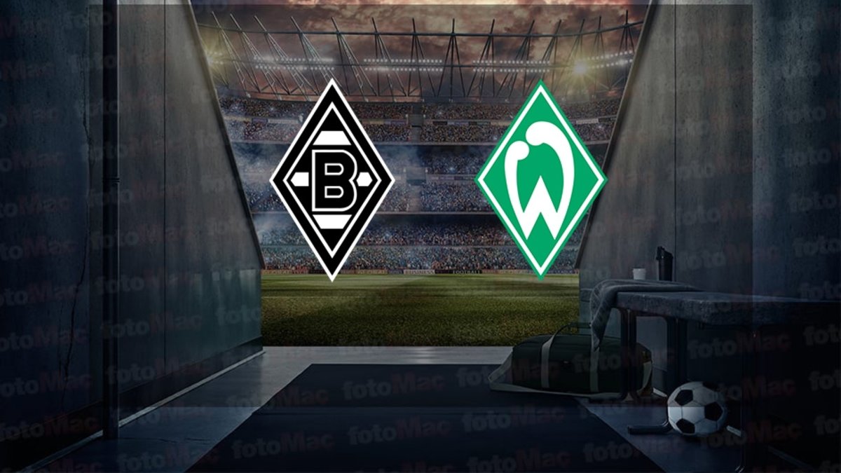 Mönchengladbach-Werder Bremen maçı izle | Borussia Mönchengladbach-Werder Bremen maçı ne zaman, saat kaçta ve hangi kanalda? Mönchengladbach-Werder Bremen maçı izle | Borussia Mönchengladbach-Werder Bremen maçı ne zaman, saat kaçta ve hangi kanalda?
