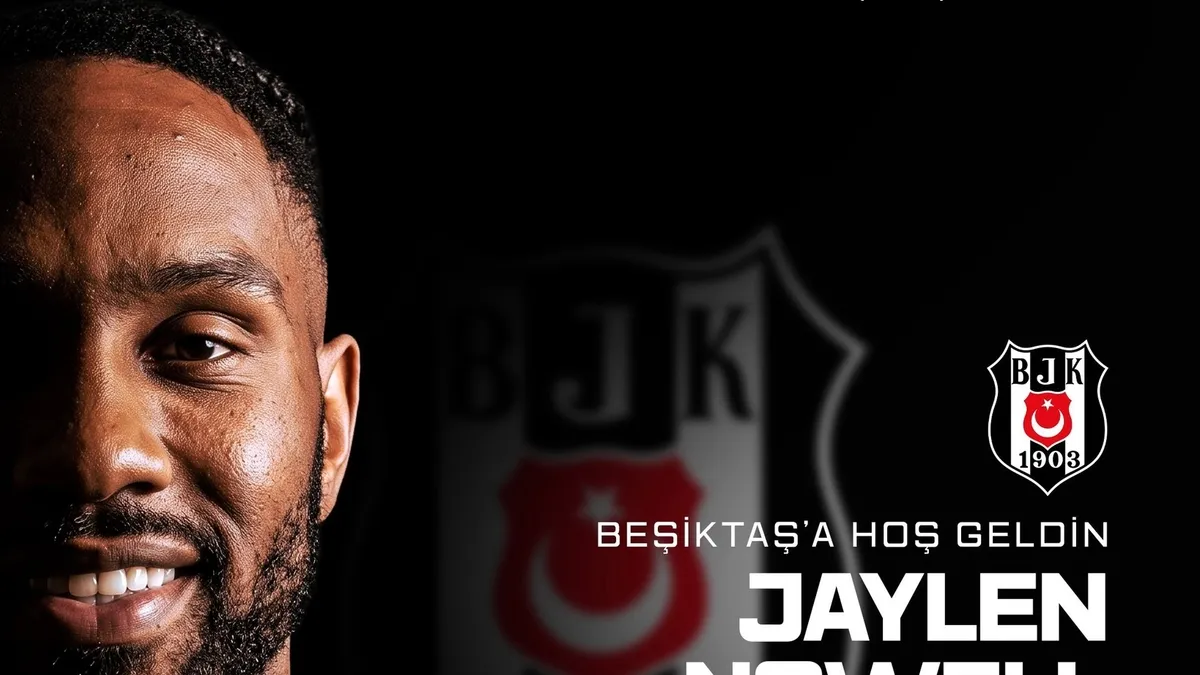 Beşiktaş Jaylen Nowell transferini açıkladı