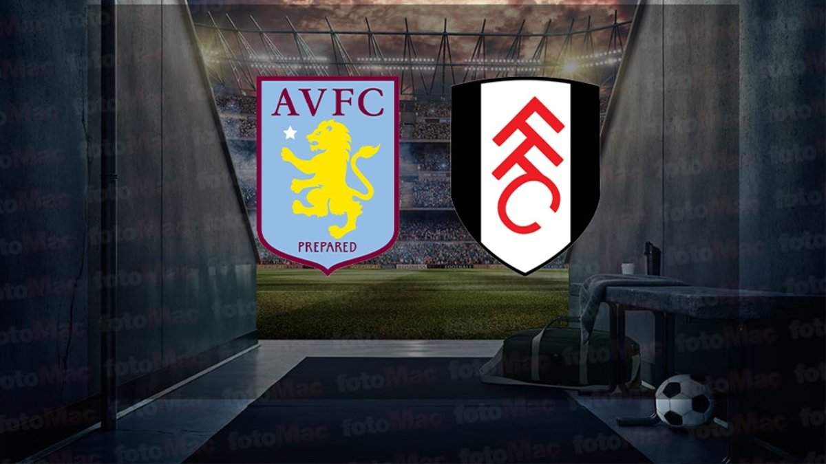 Aston Villa-Fulham maçı ne zaman? Saat kaçta ve hangi kanalda canlı yayınlanacak? | İngiltere Premier Lig Aston Villa-Fulham maçı ne zaman? Saat kaçta ve hangi kanalda canlı yayınlanacak? | İngiltere Premier Lig