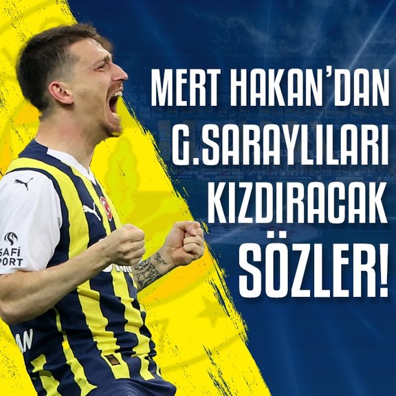 Mert Hakan Yandaş’tan maç sonu Galatasaraylıları kızdıracak sözler!