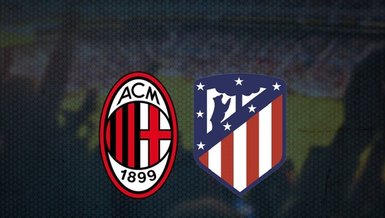 Milan Atletico Madrid | CANLI