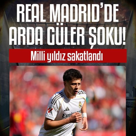 Real Madrid’de Arda Güler şoku!