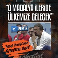 Hidayet Türkoğlu'ndan 12 Dev Adam sözleri!